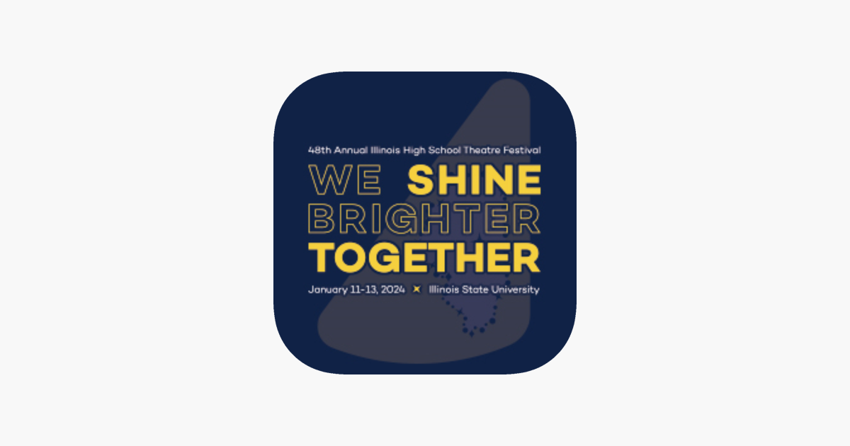 ‎Illinois HS Theatre Fest 2024 on the App Store