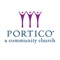 Have everyday PORTICO Church experience conveniently carried in your pocket