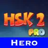 Learn Mandarin - HSK2 Hero Pro problems & troubleshooting and solutions