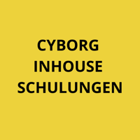 Cyborg Inhouse Schulungen