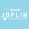 The Choose Joplin mobile app is designed to be used by local residents and visitors to our beautiful region