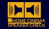 Home Cinema Speaker Check