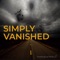 True crime podcast meets investigative journalism with Simply Vanished, an investigative podcast about missing persons in the United States and Canada