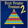 Brick Breaker Premium 2