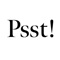 Psst