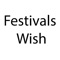 Festival Wish App is a app which helps the user to know upcoming festivals