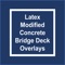 This guide provides a better understanding of the process of applying Latex Modified Concrete Bridge Deck Overlays