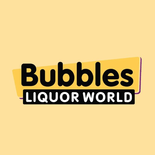 Bubbles Liquor World - AppWisp.com Bubbles Liquor World - AppWisp.com