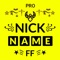 Icon Nickname Fire: Nickfinder App