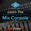 Mix Console Course For UA - ASK Video