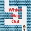 Which Way Out App Delete