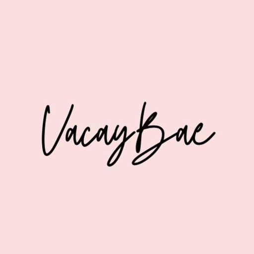 VacayBae