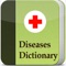 Diseases Dictionary Offline is complete OFFLINE and FREE app containing list of Medical disorders & diseases that provides all information about symptoms, disorder and treatment and many medical terminology