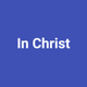 In Christ : Bible Verses