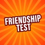 Get Friendship Test - Quiz Game for iOS, iPhone, iPad Aso Report