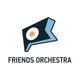 Friends Orchestra 2.0