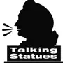 Talking Statues