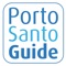 Porto Santo é uma  pequena Ilha, mas com uma oferta enorme