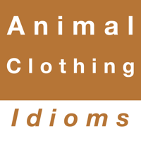 Animal and Clothing idioms