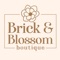 Welcome to the Brick & Blossom Boutique App