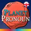 Planet Pronoun delete, cancel