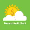 Dreams To Dollars App Feedback