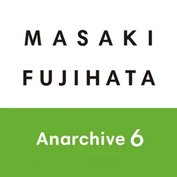 Anarchive 6 MASAKI FUJIHATA app icon