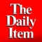 Take The Daily Item with you wherever and whenever you go