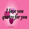 I love you quotes for you - iPhoneアプリ