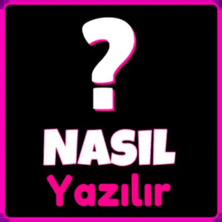 Nasıl Yazılır - Kelime Oyunu Cheats