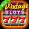 Vintage Slots - Old Las Vegas!