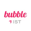 bubble for IST negative reviews, comments