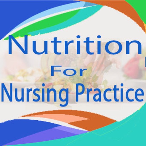 Nutrition For Nursing Practice