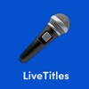 LiveTitles - Mic Demo