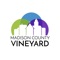 Looking to stay connected with what's going on at the Madison County Vineyard