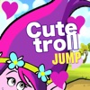 Jump cute trolls