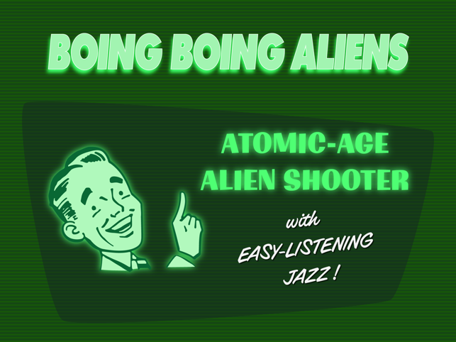 Boing Boing Aliens, game for IOS