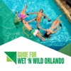 Guide for Wet 'n Wild Orlando