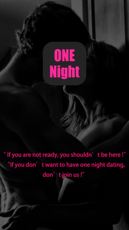 One Night Dating - Flirt & Hook Up With Hot Single