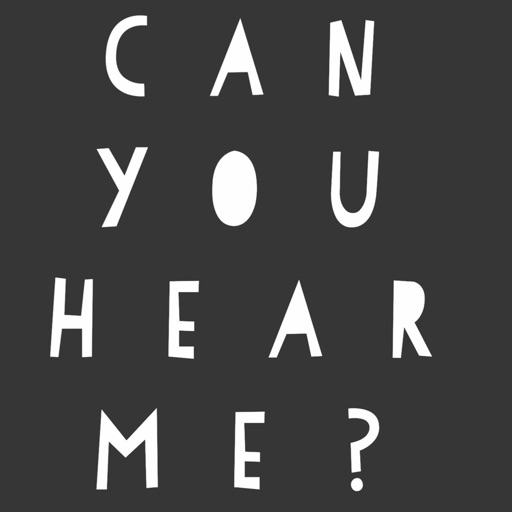 Can You Hear Me