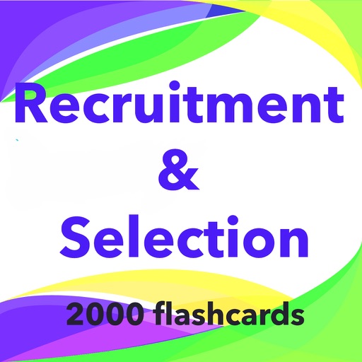 Recruitment & Selection- 2000 Study Notes & Quiz