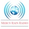 Mercy Rain Radio