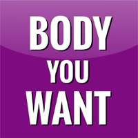 Body You Want – Tone Muscles and Lose Weight