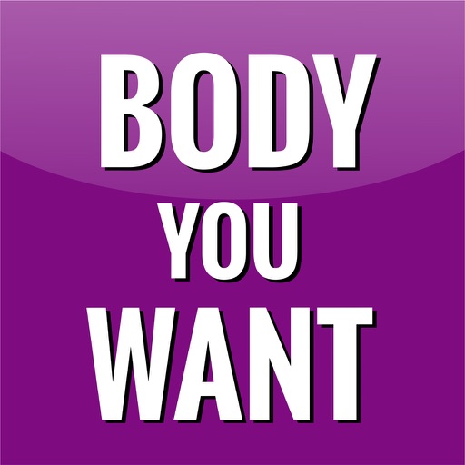 Body You Want – Tone Muscles and Lose Weight icon