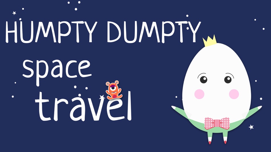 Humpty Dumpty - Milkyway stargate Cosmos adventure - 1.0 - (iOS)