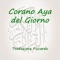 Lasciate illuminare ogni giorno con citazioni e ayat del Santo Corano