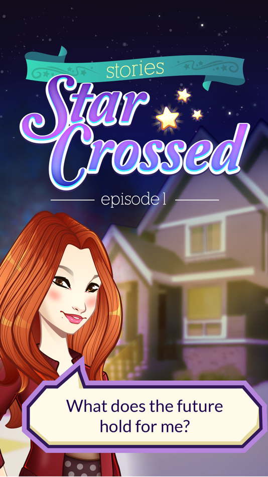 #5. Star Crossed Ep.1 - Zodiac Interactive Story Game (iOS) 来自: TPG TECNOLOGIA DA INFORMACAO LTDA