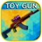 Toy Gun Weapon App - Toy Guns Simulator