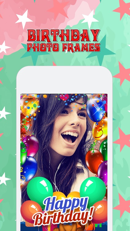 Birthday Photo Frames + Wallpapers