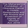 Maharashtra Prohibition of Obscene Dance Act 2016